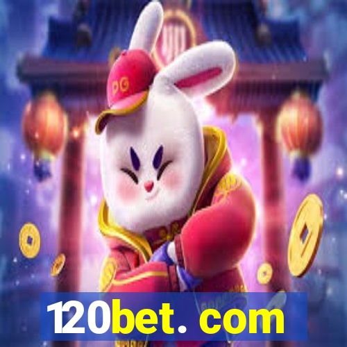 120bet. com